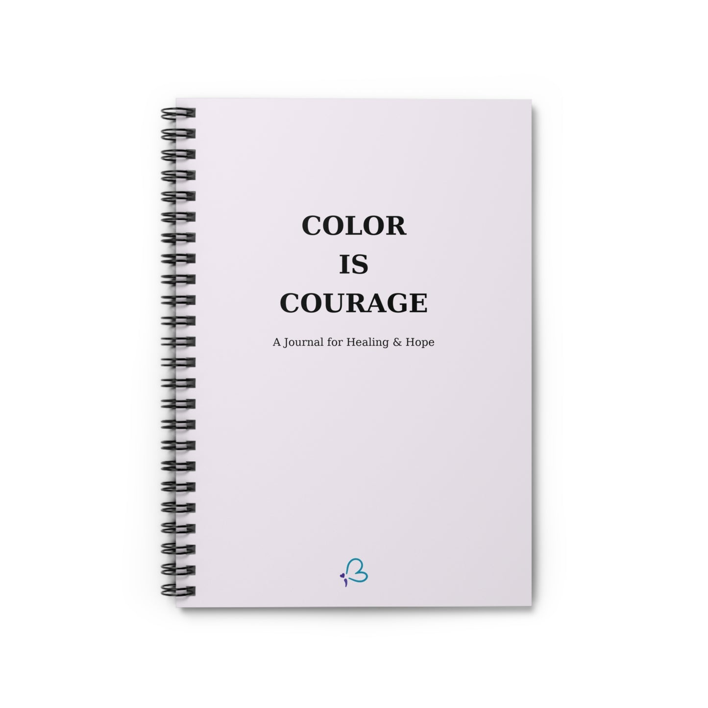 Color Is Courage – A Journal for Self-Care, Healing & Creative Writing