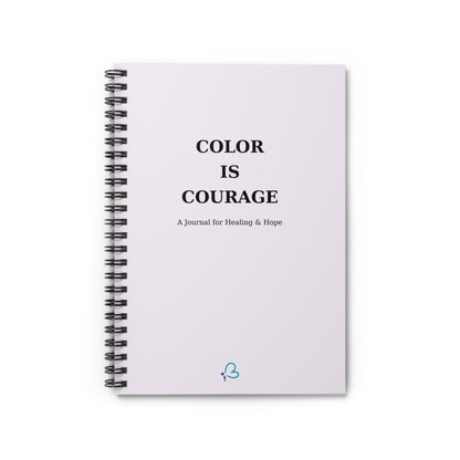 Color Is Courage – A Journal for Self-Care, Healing & Creative Writing